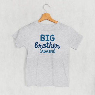Big Brother Again Tee (Kids) POD - Apparel Ivy + Cloth Style: Toddler Tee Color: Heather Size: 2T