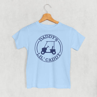 Daddy's Lil' Caddy Tee (Kids) POD - Apparel Ivy + Cloth Style: Toddler Tee Color: Light Blue Size: 2T