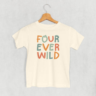 Four Ever Wild Tee (Kids) POD - Apparel Ivy + Cloth Style: Toddler Tee Color: Natural Size: 2T