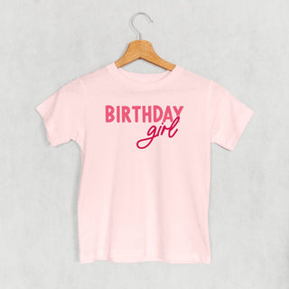 Birthday Girl Tee (Pink Sans Serif + Script) (Kids) POD - Apparel Ivy + Cloth Style: Toddler Tee Color: Pink Size: 2T