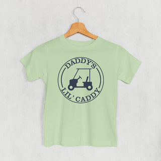Daddy's Lil' Caddy Tee (Kids) POD - Apparel Ivy + Cloth Style: Toddler Tee Color: Sage Size: 2T