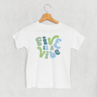 Five Is A Vibe Tee (Blue + Green) (Kids) POD - Apparel Ivy + Cloth Style: Toddler Tee Color: White Size: 2T