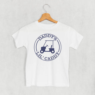 Daddy's Lil' Caddy Tee (Kids) POD - Apparel Ivy + Cloth Style: Toddler Tee Color: White Size: 2T