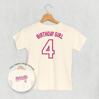 Birthday Girl Varsity #4 Tee (Kids Back Print) POD - Apparel Ivy + Cloth Style: Toddler Tee Color: Natural Size: 2T