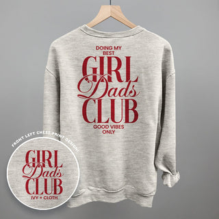 Girl Dads Club Tee (Red) (Back Print) POD - Apparel Ivy + Cloth Style: Sweatshirt Color: Oatmeal Size: S