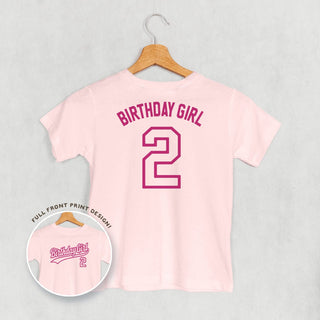Birthday Girl Varsity #2 Tee (Kids Back Print) POD - Apparel Ivy + Cloth Style: Toddler Tee Color: Pink Size: 2T