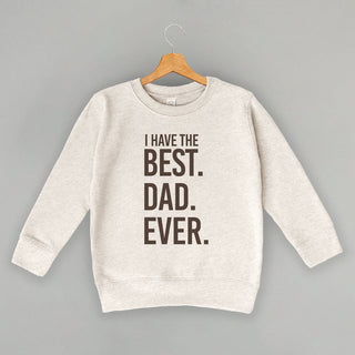 I Have The Best Dad Ever Tee (Kids) POD - Apparel Ivy + Cloth Style: Toddler Crewneck Color: Natural Heather Size: 2T