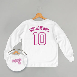 Birthday Girl Varsity #10 Tee (Kids Back Print) POD - Apparel Ivy + Cloth Style: Toddler Long Sleeve Color: White Size: 2T
