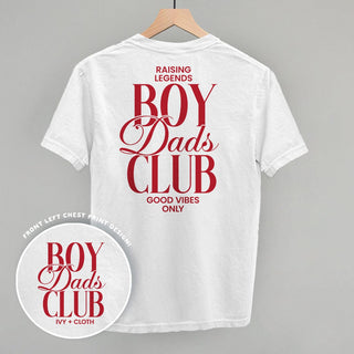 Boy Dads Club Tee (Red) (Back Print) POD - Apparel Ivy + Cloth Style: Comfort Colors Tee Color: White Size: S