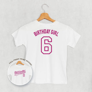 Birthday Girl Varsity #6 Tee (Kids Back Print) POD - Apparel Ivy + Cloth Style: Toddler Tee Color: White Size: 2T
