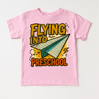 Flying Into Preschool Back To School Shirt | First Day Of School Tee
